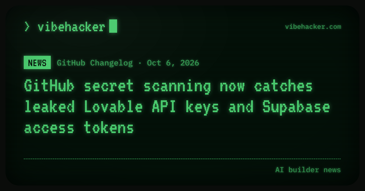 GitHub secret scanning now catches leaked Lovable API keys and Supabase ...